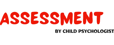 Assessment by Child Psychologist
