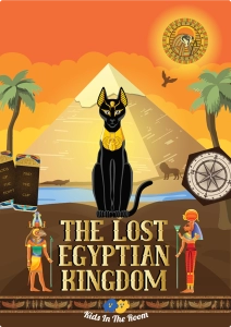 Poster of The Lost Egyptian Kingdom, one of the escape rooms for kids that Kids In The Room provides